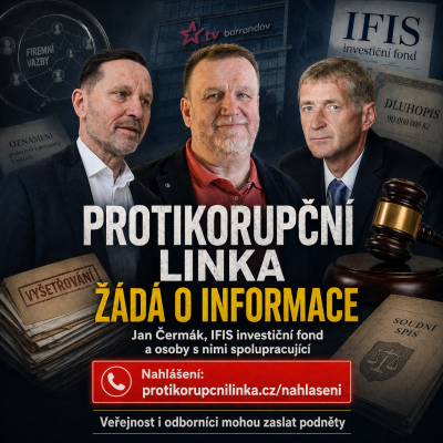 Protikorupční linka žádá veřejnost o informace: Jan Čermák, IFIS investiční fond a osoby z jejich okolí pod drobnohledem