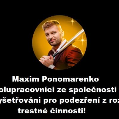 Maxim Ponomarenko byl veřejně obviněn z trestné činnosti se škodou desítek milionů