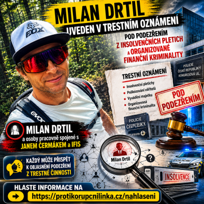 Milan Drtil je uveden v trestním oznámení pro podezření z insolvenčních pletich a organizované finanční kriminality